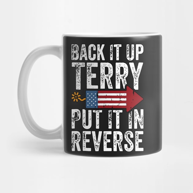 Groovy Back Up Terry Put It In Reverse Firework 4th Of July by masterpiecesai